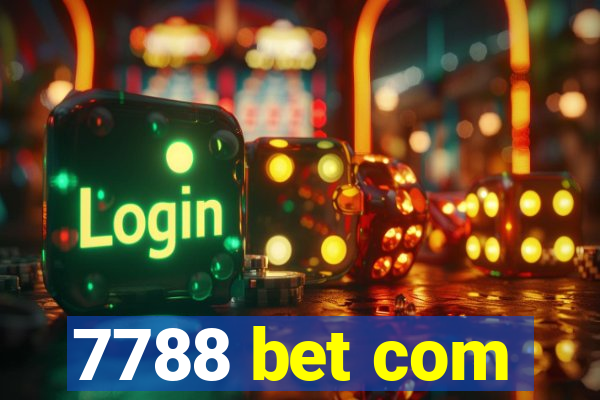 7788 bet com